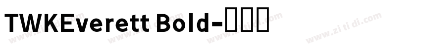 TWKEverett Bold字体转换
